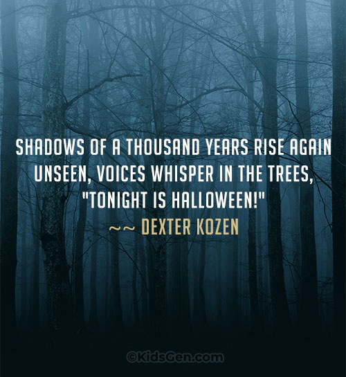 Beautiful image of trees at night with a beautiful quote on Halloween
