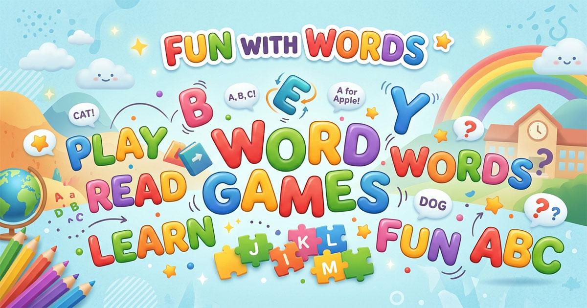 Fun with Words for kids with colorful letters and word puzzles