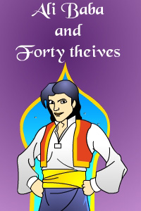 Story: Ali Baba and Forty Thieves